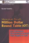Mencetak Peraih Million Dollar Round Table (MDRT): Cara Membangun Tim Pemasaran Asuransi Yang Tangguh & Loyal